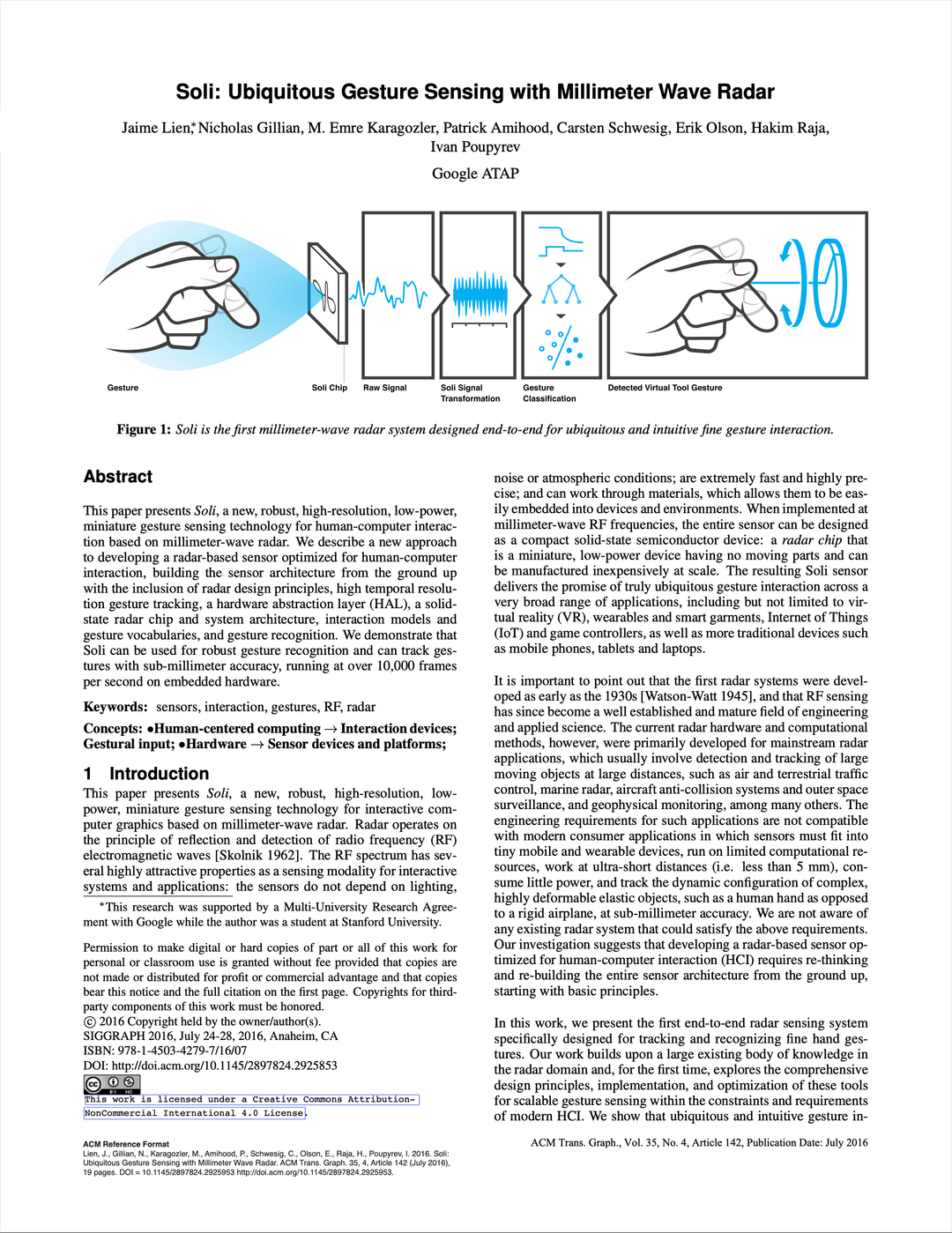 Soli: Ubiquitous Gesture Sensing with Millimeter Wave Radar